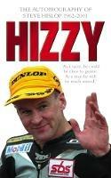 Hizzy: The Autobiography of Steve Hislop - Steve Hislop - cover