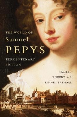 The World of Samuel Pepys: A Pepys Anthology - cover