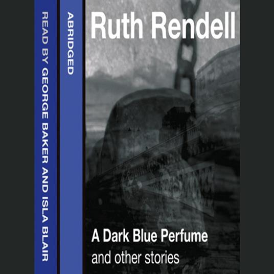 A Dark Blue Perfume and Other Stories