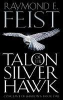 Talon of the Silver Hawk - Raymond E. Feist - cover
