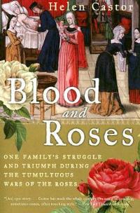 Blood and Roses: The Paston Family in the Fifteenth Century - Helen Castor - cover