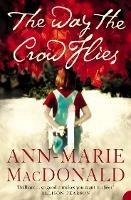 The Way the Crow Flies - Ann-Marie MacDonald - cover
