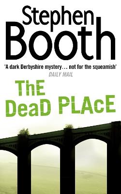 The Dead Place - Stephen Booth - cover