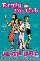 Family Fan Club - Jean Ure - cover