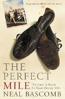 The Perfect Mile - Neal Bascomb - cover