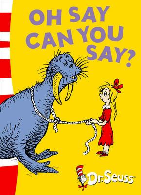 Oh Say Can You Say?: Green Back Book - Dr. Seuss - cover