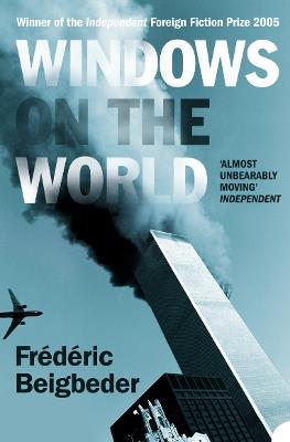 Windows on the World - Frédéric Beigbeder - cover