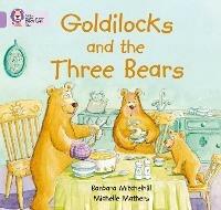 Goldilocks and the Three Bears: Band 00/Lilac - Barbara Mitchelhill - cover