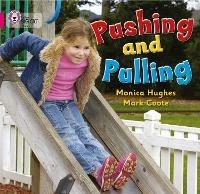 Pushing and Pulling: Band 01a/Pink a - Monica Hughes - cover