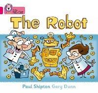 The Robot: Band 01b/Pink B - Paul Shipton - cover