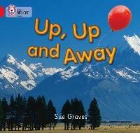 Up, Up and Away: Band 02a/Red a - Sue Graves - cover