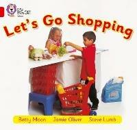Let's Go Shopping: Band 02b/Red B - Betty Moon - cover