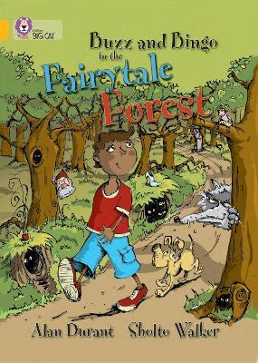 Buzz and Bingo in the Fairytale Forest: Band 09/Gold - Alan Durant - cover