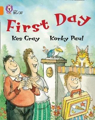 First Day: Band 06/Orange - Kes Gray - cover