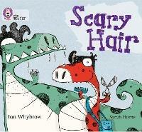 Scary Hair: Band 05/Green - Ian Whybrow - cover