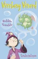 Bubble Trouble - Scoular Anderson - cover