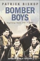 Bomber Boys: Fighting Back 1940-1945 - Patrick Bishop - cover