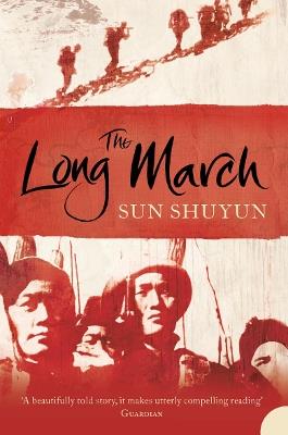 The Long March - Sun Shuyun - cover
