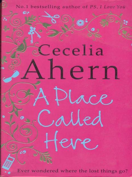A Place Called Here - Cecelia Ahern - cover