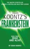 Dead and Alive - Dean Koontz,Leigh Nichols,Ed Gorman - cover