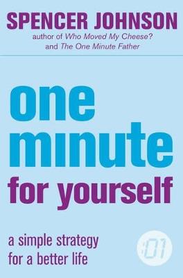 One Minute For Yourself - Spencer Johnson - cover