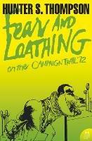 Fear and Loathing on the Campaign Trail ’72