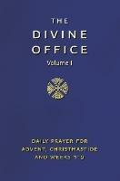 Divine Office Volume 1