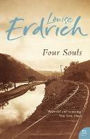 Four Souls - Louise Erdrich - cover