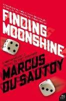 Finding Moonshine: A Mathematician's Journey Through Symmetry - Marcus du Sautoy - cover