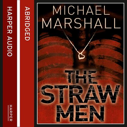 The Straw Men (The Straw Men Trilogy, Book 1)