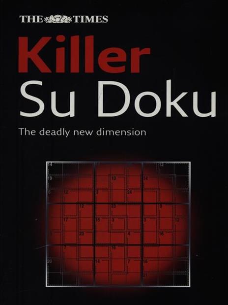 The Times Killer Su Doku Book 1: 110 Challenging Puzzles from the Times - The Times Mind Games - 4