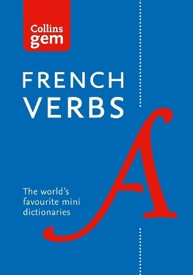 Gem French Verbs: The World’s Favourite Mini Dictionaries - Collins Dictionaries - cover
