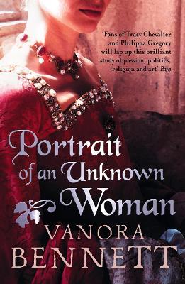 Portrait of an Unknown Woman - Vanora Bennett - cover