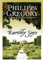 Earthly Joys - Philippa Gregory - cover