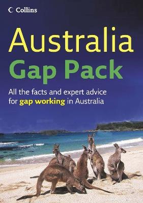 Australia Gap Pack: All the Facts and Expert Advice for Gap Working in Australia - Gapwork.com - cover