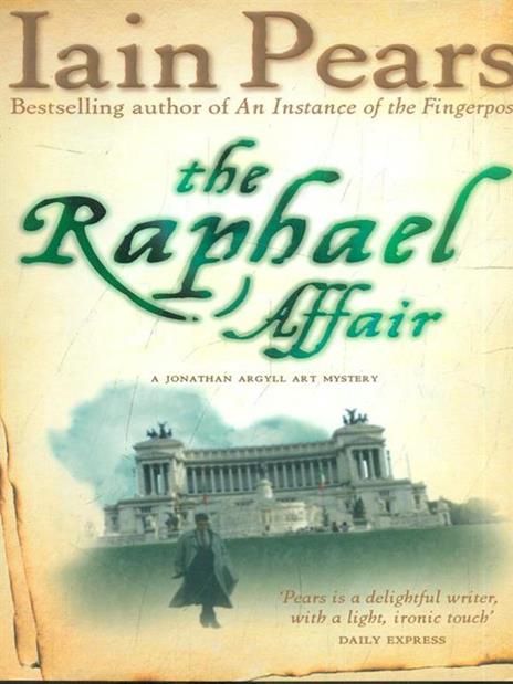 The Raphael Affair - Iain Pears - cover