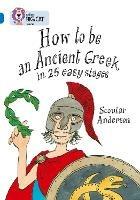 How to be an Ancient Greek: Band 16/Sapphire - Scoular Anderson - cover