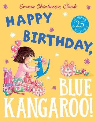 Happy Birthday, Blue Kangaroo! - Emma Chichester Clark - cover