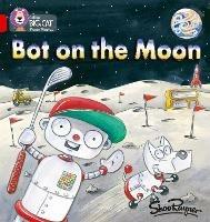 Bot on the Moon: Band 02b/Red B - Shoo Rayner - cover