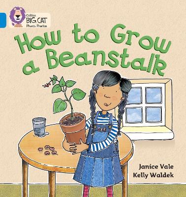 How to Grow a Beanstalk: Band 04/Blue - Janice Vale - cover