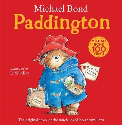 Paddington: The Original Story of the Bear from Darkest Peru - Michael Bond - cover