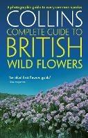 British Wild Flowers: A Photographic Guide to Every Common Species - Paul Sterry - cover