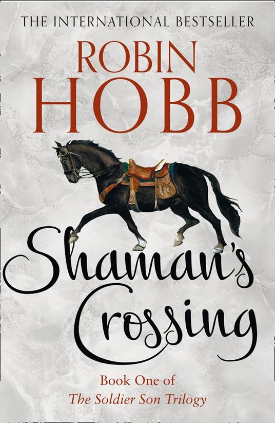 Shaman’s Crossing (The Soldier Son Trilogy, Book 1)