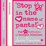 ‘Stop in the name of pants!’ (Confessions of Georgia Nicolson, Book 9)