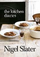 The Kitchen Diaries - Nigel Slater - cover