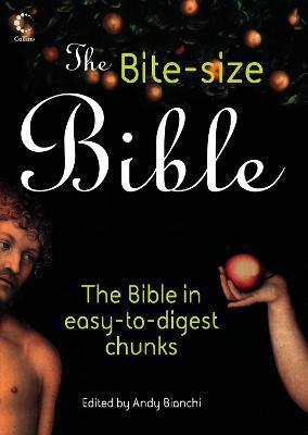 The Bite-size Bible: The Story of the Bible in Easy-to-Digest Chunks - cover