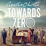Towards Zero: A thrilling mystery from the Queen of Crime, soon to be a TV adaptation for the BBC