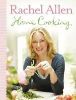 Home Cooking - Rachel Allen - cover