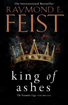 King of Ashes - Raymond E. Feist - cover