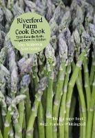 Riverford Farm Cook Book: Tales from the Fields, Recipes from the Kitchen - Guy Watson,Jane Baxter - cover
